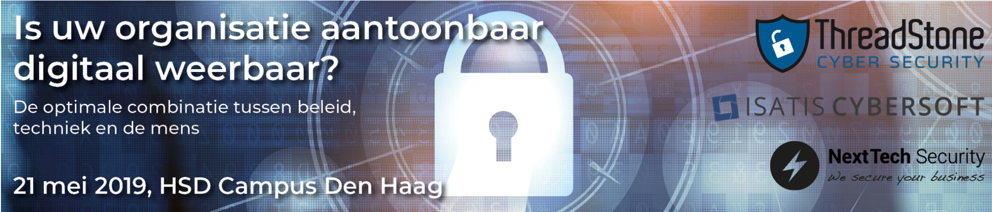 Digitaal Weerbaar Event, Isatis CyberSoft B.V. met onze Technische partners NextTech Security en ThreadStone